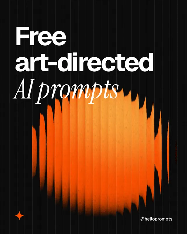 Instagram portrait post for HelloPrompts: "Free art-directed AI prompts". Auto 4x5 style, technique:shader field layout, dark palette in black, orange.