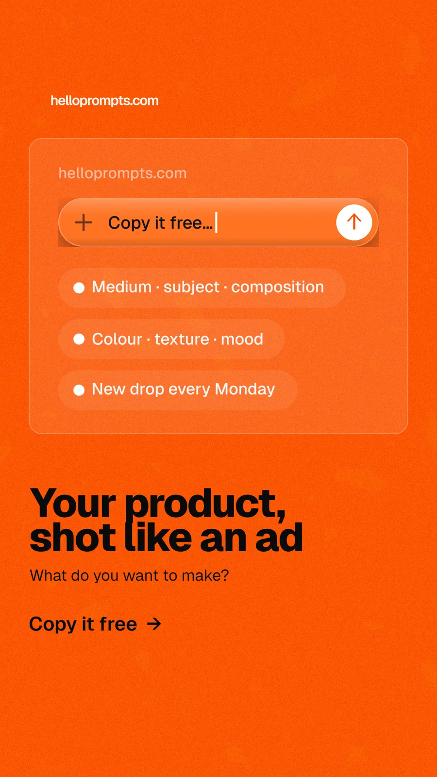 Instagram story for HelloPrompts: "Your product, shot like an ad". Turn card style, bottom layout, light palette in orange.