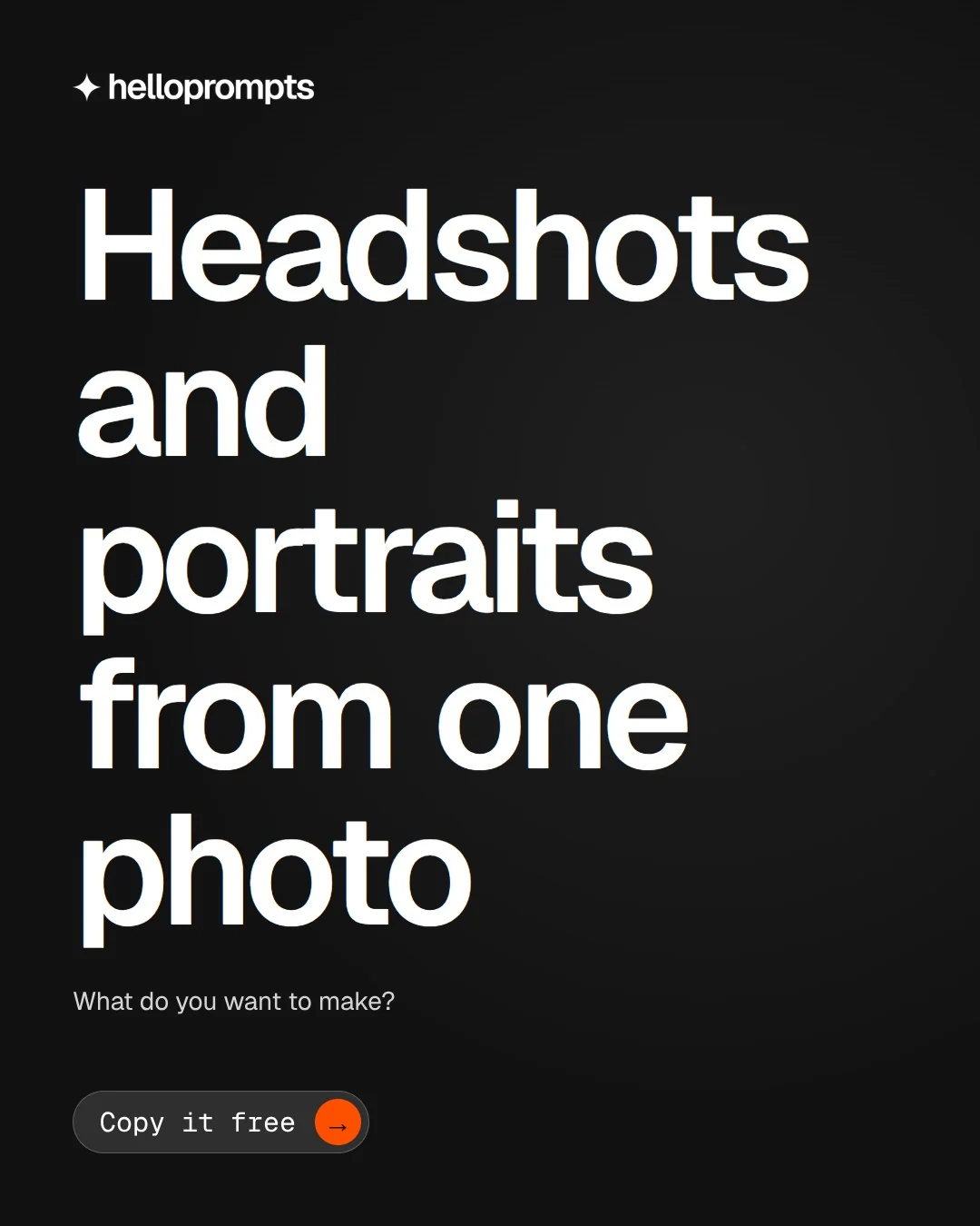 Video for HelloPrompts: "Headshots and portraits from one photo". Doc motion loop, 6.0 s, dark palette.