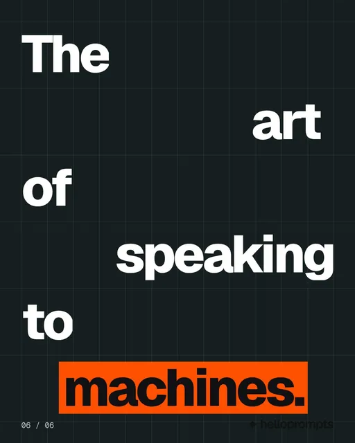 Video for HelloPrompts: "The art of speaking to machines.". Kinetic type grid, 6.0 s, dark palette.