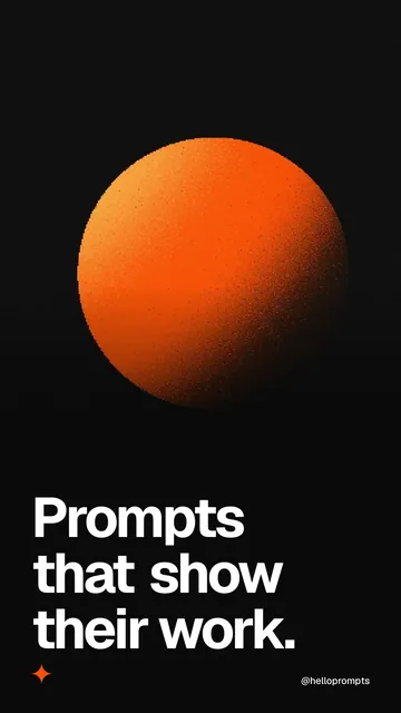 Video for HelloPrompts: "Prompts that show their work.". Shader loop, 6.0 s, dark palette.