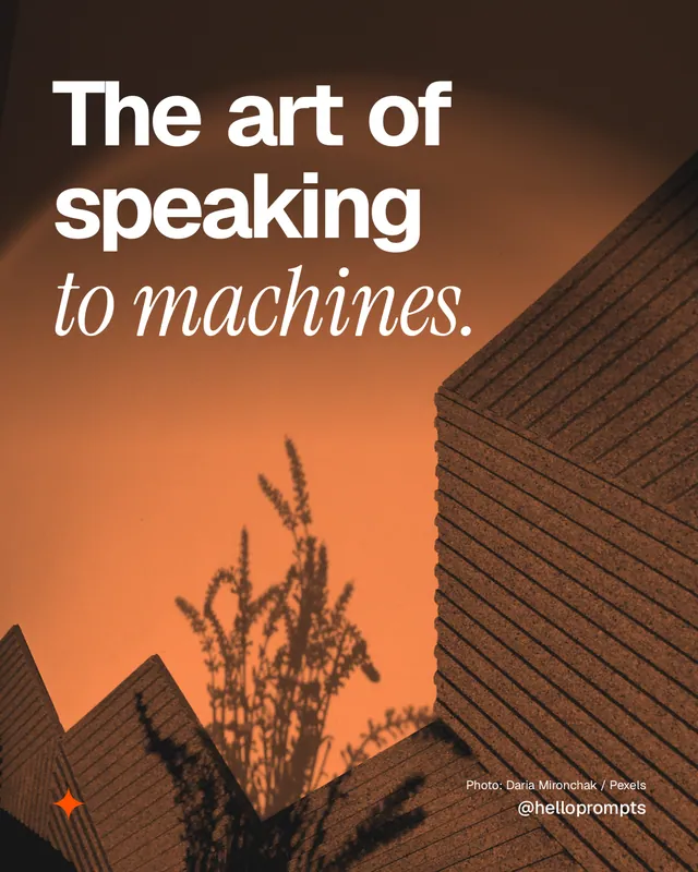 Instagram portrait post for HelloPrompts: "The art of speaking to machines." Duotone style, technique:pexels ingredient layout, dark palette in orange, brown.