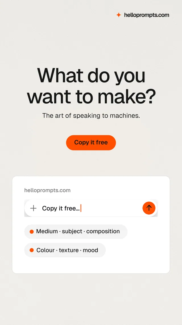 Instagram story for HelloPrompts: "What do you want to make?" Data card style, centred layout, light palette in white, orange.