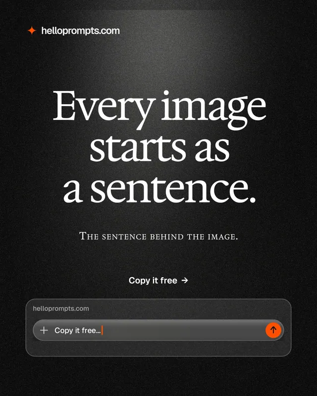 Instagram portrait post for HelloPrompts: "Every image starts as a sentence." Dark deco style, smallcaps layout, dark palette in black, grey.