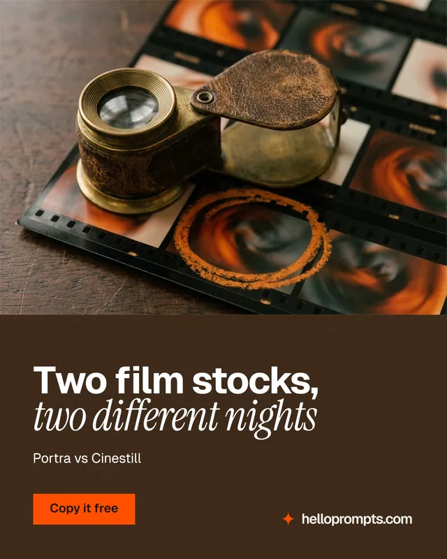 Instagram portrait post for HelloPrompts: "Two film stocks, two different nights". Swiss style, bottom layout, dark palette in orange, black, grey.