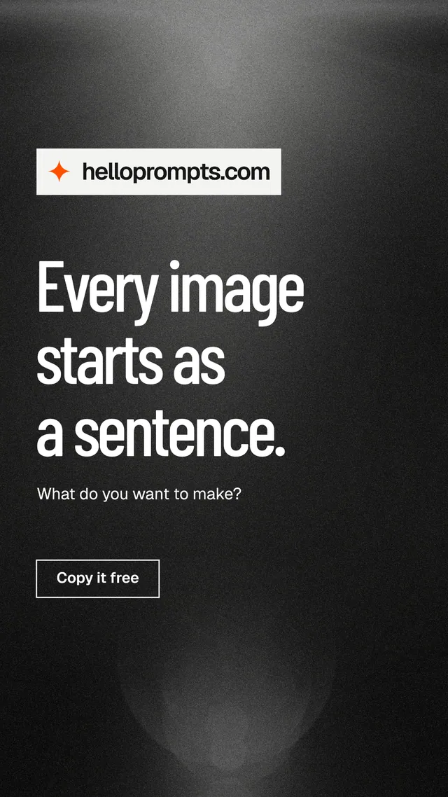 Instagram story for HelloPrompts: "Every image starts as a sentence." Dark deco style, announce layout, dark palette in black, grey.
