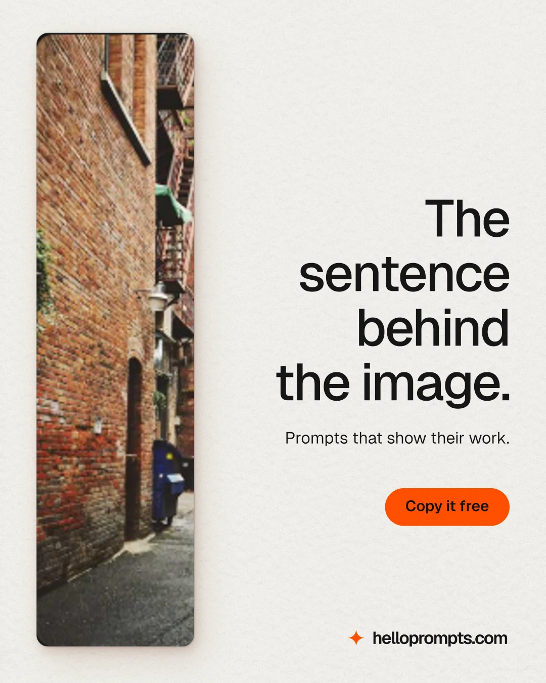 Instagram portrait post for HelloPrompts: "The sentence behind the image." Data card style, right layout, light palette in white, orange, grey.