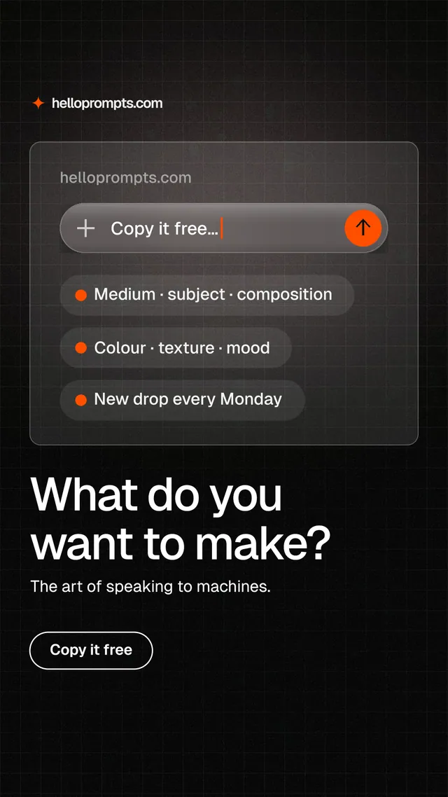 Instagram story for HelloPrompts: "What do you want to make?" Phosphor atlas style, bottom layout, dark palette in black, grey.